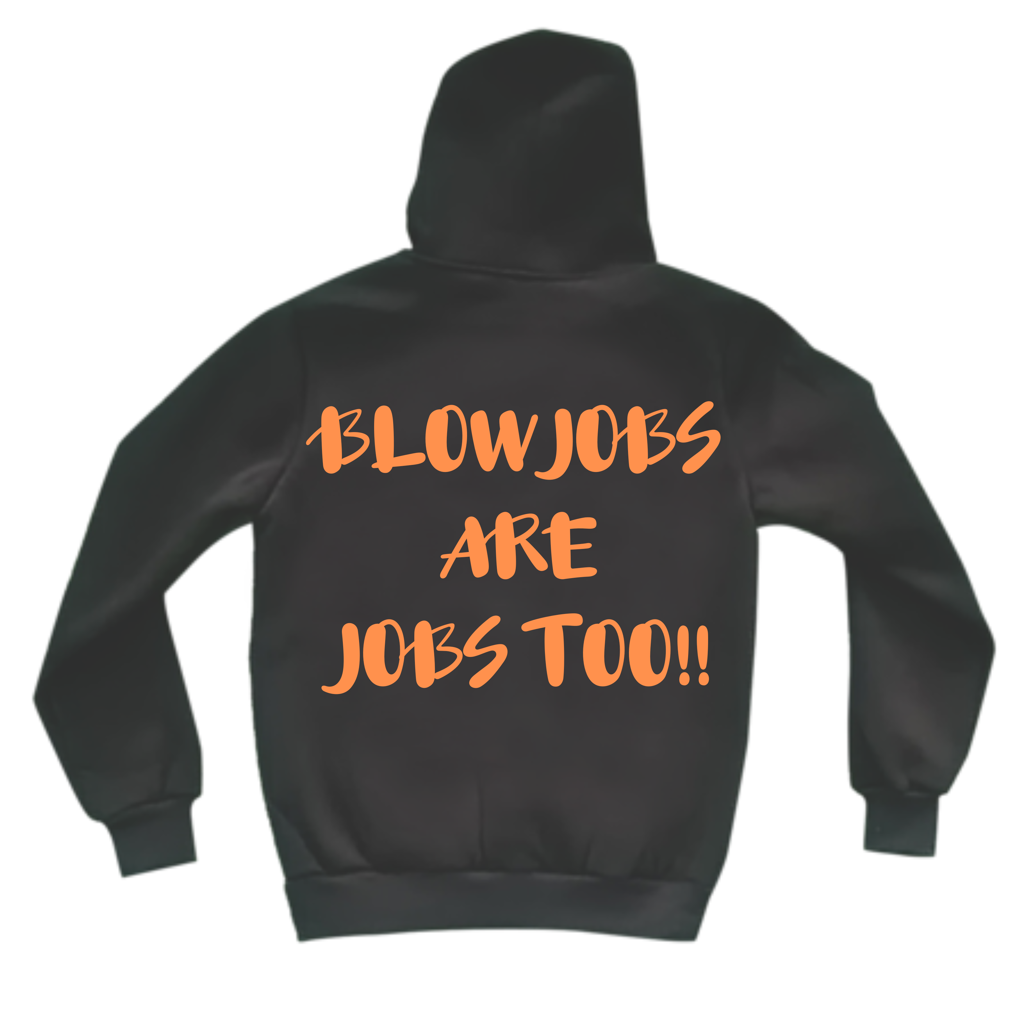 BLOWJOBS ARE JOBS TOO