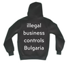 ILLEGAL BUSINESS CONTROLS Bulgaria OVERSIZED HOODIE